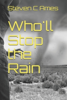 Paperback Who'll Stop the Rain Book