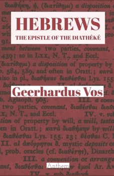 Paperback Hebrews: The Epistle of The Diathéké Book