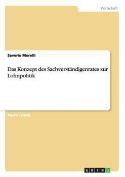 Paperback Das Konzept des Sachverständigenrates zur Lohnpolitik [German] Book