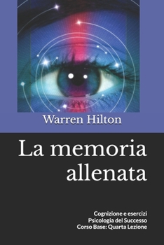 La memoria allenata: Cognizione e esercizi (Italian Edition)