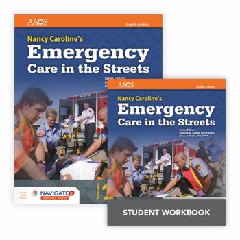 Hardcover Nancy Caroline's Emergency Care in the Streets Includes Navigate Essentials Access + Nancy Caroline's Emergency Care in the Streets Student Workbook Book