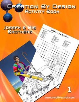 Paperback Activity Book - Joseph and His Brothers (Creation By Design Activity Books) Book
