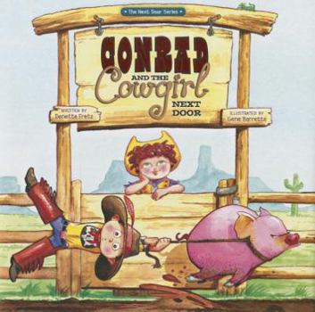 Hardcover Conrad and the Cowgirl Next Door Book