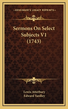 Sermons On Select Subjects V1