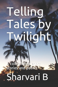 Paperback Telling Tales by Twilight: A collection of short stories and poems Book
