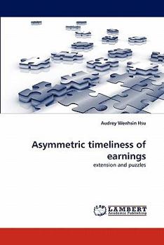 Paperback Asymmetric Timeliness of Earnings Book