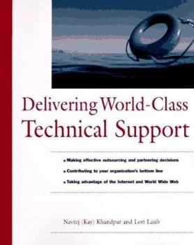 Paperback Delivering World-Class Technical Support Book