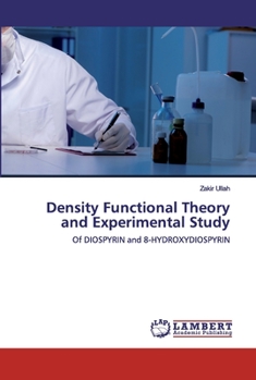 Paperback Density Functional Theory and Experimental Study Book