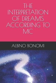 Paperback The Interpretation of Dreams According to MC Book
