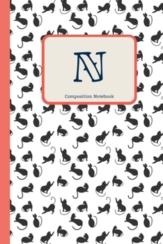 Paperback N Composition Notebook: Cute Cats Initial Monogram Letter N Pretty Personalized Lined Journal & Diary for Writing & Note Taking for Girls and Book