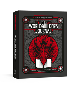Diary The Worldbuilder's Journal of Legendary Adventures (Dungeons & Dragons): 365 Questions to Help You Create Mythical Characters, Storied Worlds, and Uni Book