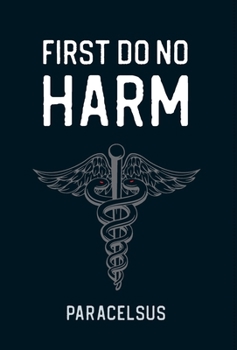 Hardcover First Do No Harm Book