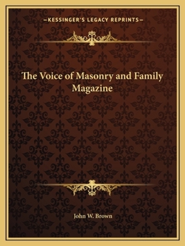 Paperback The Voice of Masonry and Family Magazine Book