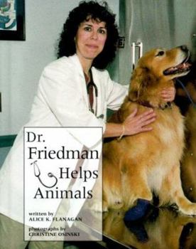 Hardcover Dr. Friedman Helps Animals Book