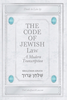 Paperback The Code Of Jewish Law: A Modern Transcription Book