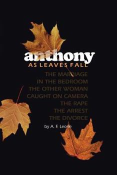 Paperback Anthony: As Leaves Fall Book