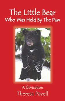Paperback The Little Bear Who Was Held By The Paw Book