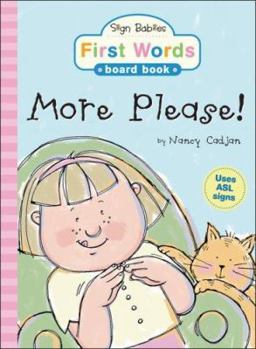 Board book More Please! (Sign Babies First Words Board Book) Book