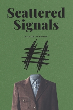 Paperback Scattered Signals: Volume 1 Book