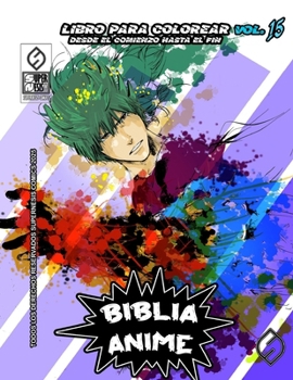 Biblia Anime Desde El Inicio Hasta El Final Vol 15 (Spanish Edition)