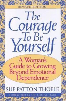 Hardcover The Courage to Be Yourself Book