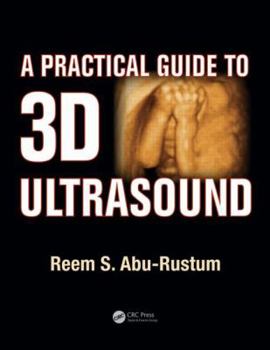 Paperback A Practical Guide to 3D Ultrasound Book
