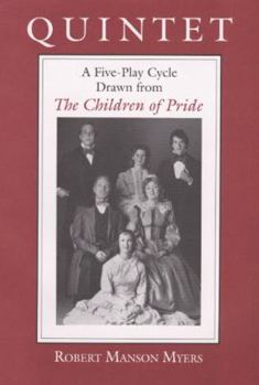 Hardcover Quintet: A Five-Play Cycle Drawn from *The Children of Pride* Book