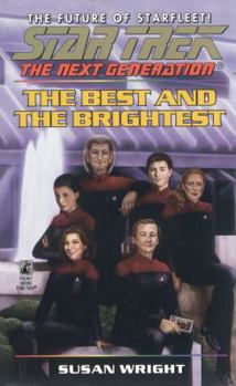 The Best and the Brightest - Book  of the Star Trek: The Next Generation