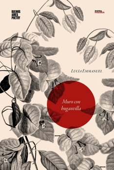 Muro con buganvilla (Colección Pippa Passes (Buenos Aires Poetry)) (Spanish Edition)