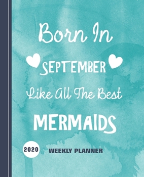 Paperback Born In September Like All The Best Mermaids: Diary Weekly Spreads January to December Book