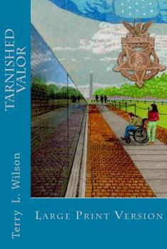 Tarnished Valor: Large Print Version