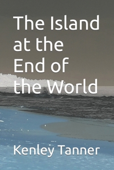Paperback The Island at the End of the World Book