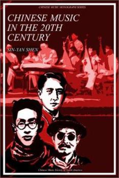Paperback Chinese Music in the 20th Century (Chinese Music Monograph Series) Book