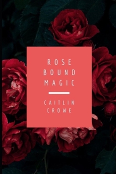 Paperback Rose Bound Magic Book