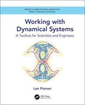 Paperback Working with Dynamical Systems: A Toolbox for Scientists and Engineers Book