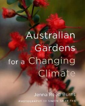 Hardcover Australian Gardens for a Changing Climate Book
