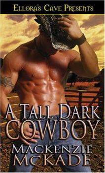 Paperback A Tall, Dark, Cowboy Book