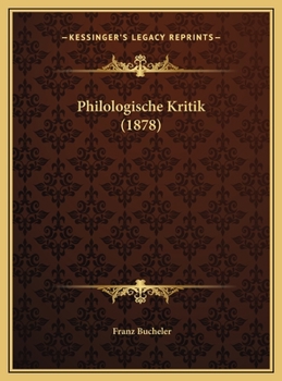 Hardcover Philologische Kritik (1878) [German] Book