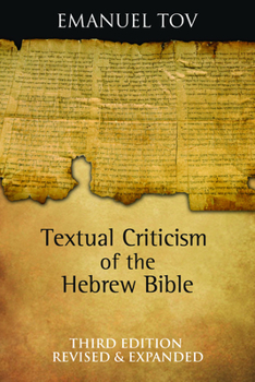 Hardcover Textual Criticism of the Hebrew Bible: Third Edition, Revised and Expanded Book