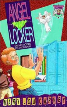 Paperback There's an Angel in My Locker: Devotionals for Junior Highers Book