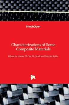 Hardcover Characterizations of Some Composite Materials Book