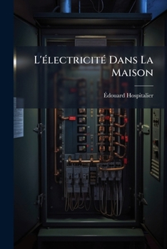 Paperback L'électricité Dans La Maison [French] Book