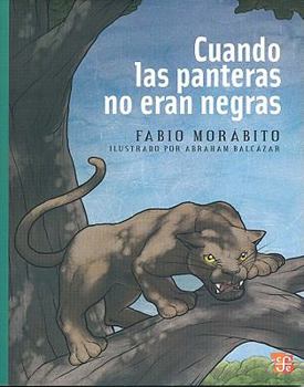 Paperback Cuando las Panteras No Eran Negras = When Panters Were Not Black [Spanish] Book