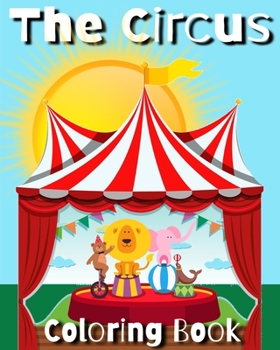Paperback The Circus: Coloring Book