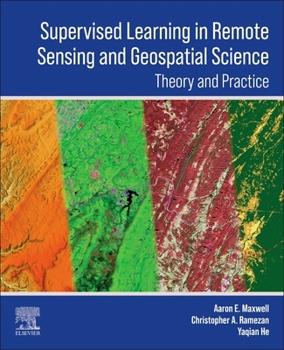 Paperback Supervised Learning in Remote Sensing and Geospatial Science Book