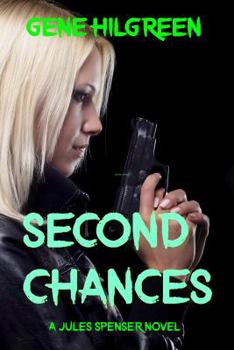 Paperback Second Chances: A Jules Spenser Novel Book