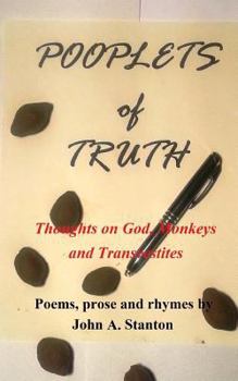 Paperback Pooplets of Truth: Thoughts on God, Monkeys and Transvestites Book