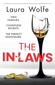 Paperback The In-Laws: A completely gripping psychological thriller with a breathtaking twist Book