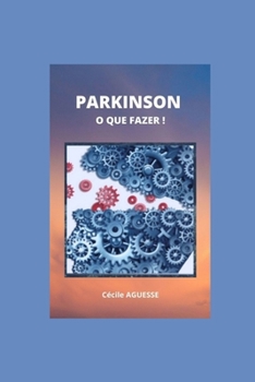 Paperback Parkinson O Que Fazer ! [Portuguese] Book