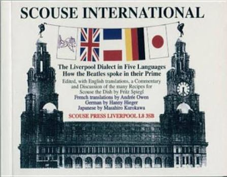 Hardcover Scouse International: The Liverpool Dialect in Five Languages Book